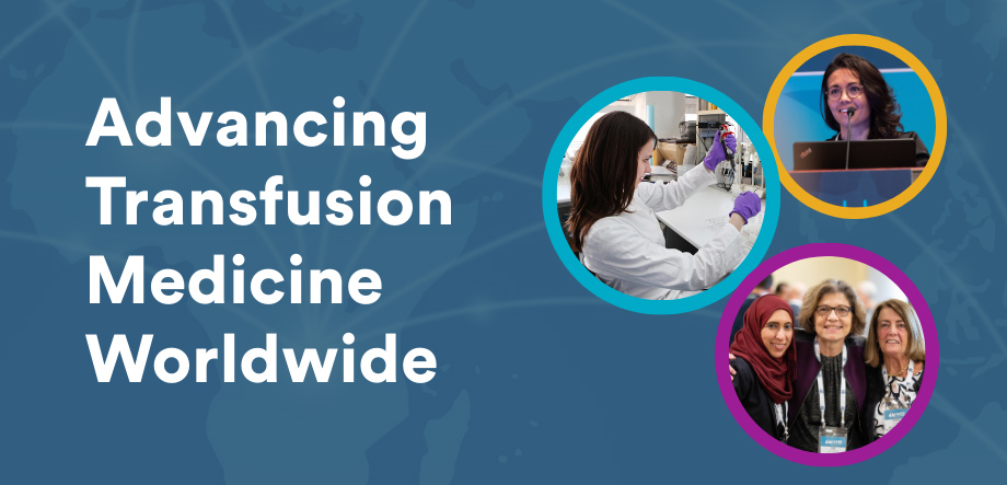 Advancing Transfusion Medicine Worldwide